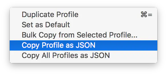 'Copy Profile as JSON' in the mosh profile's 'Other Actions' menu